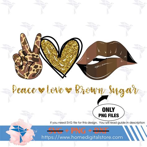 Download Free Peace Love Brown Sugar for Cricut